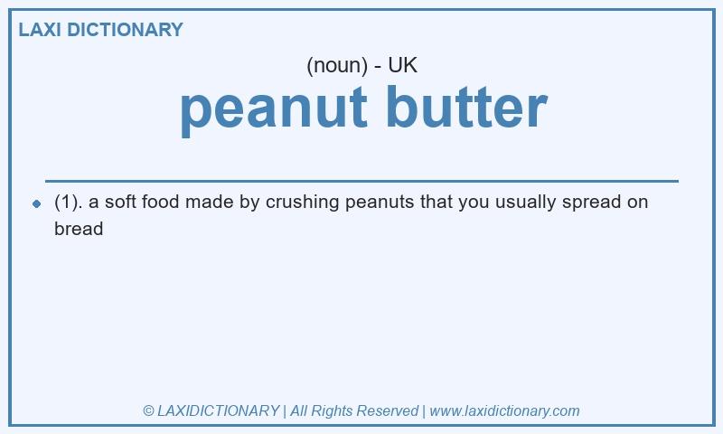 Definition peanut butter in British English