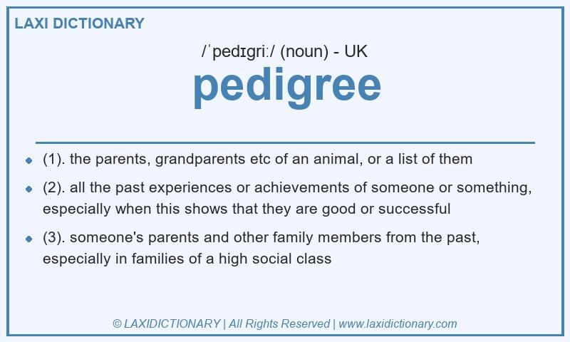 Definition pedigree in British English