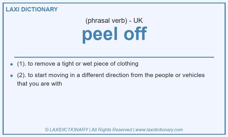 Definition peel off in British English