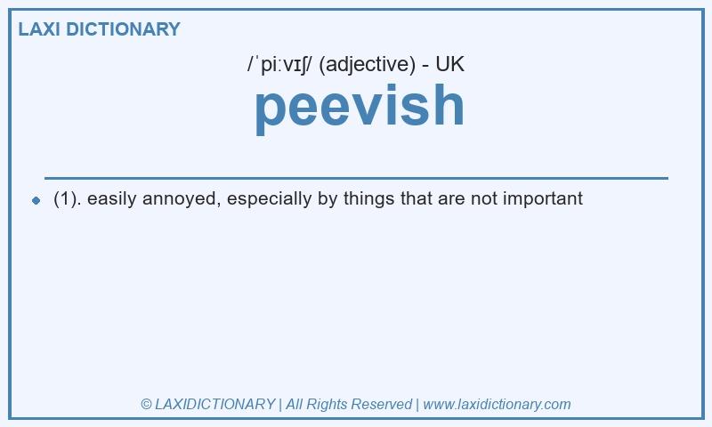 Definition peevish in British English