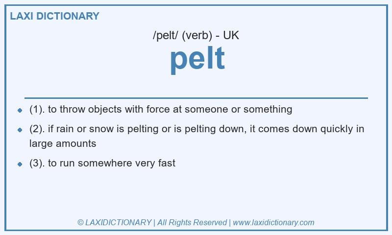 Definition pelt in British English