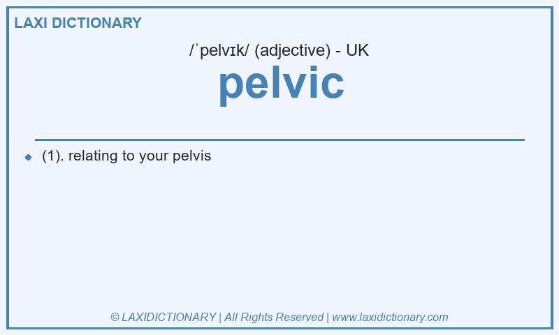 Definition pelvic in British English
