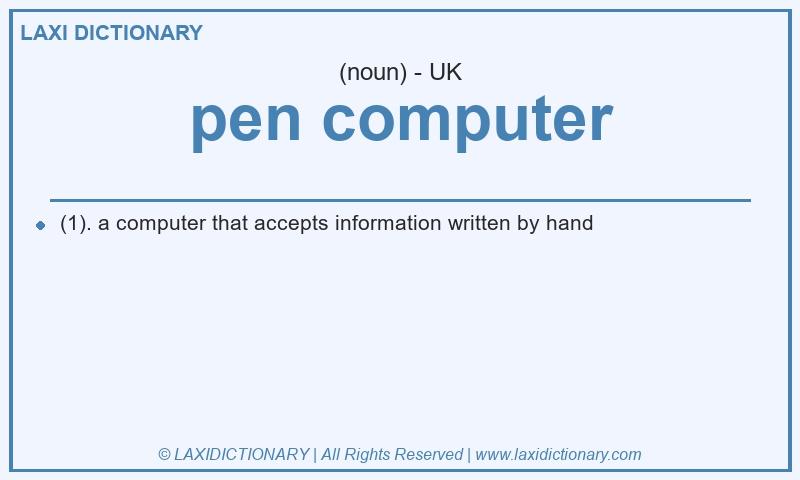 Definition pen computer in British English