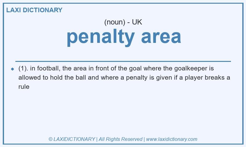 Definition penalty area in British English