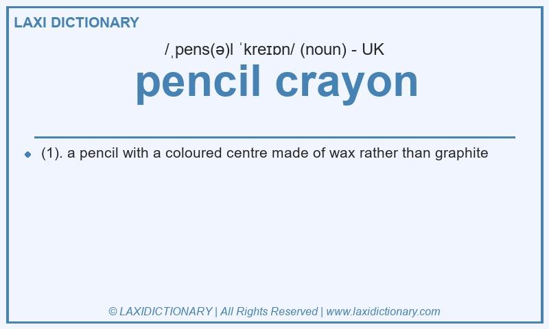 Definition pencil crayon in British English