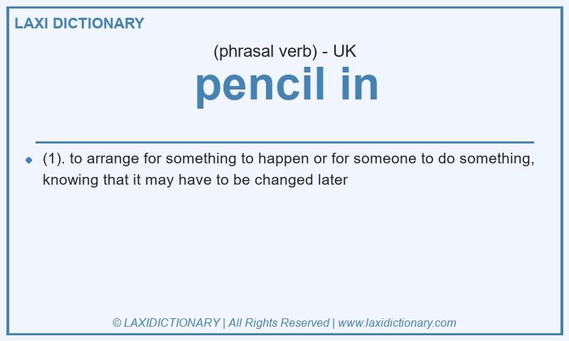 Definition pencil in in British English