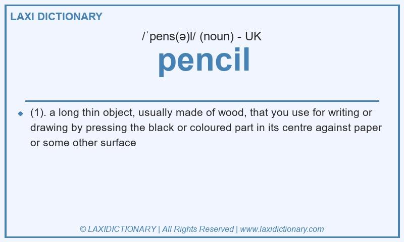 Definition pencil in British English