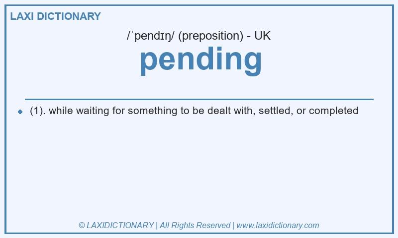 Definition pending in British English