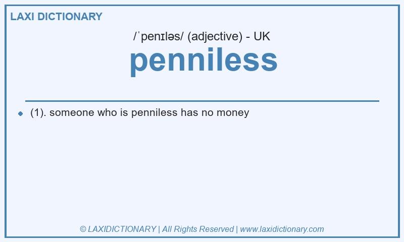 Definition penniless in British English