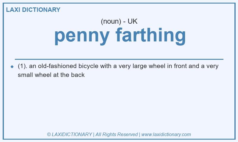 Definition penny farthing in British English