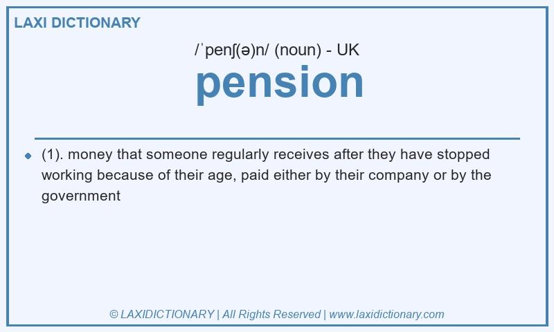 Definition pension in British English