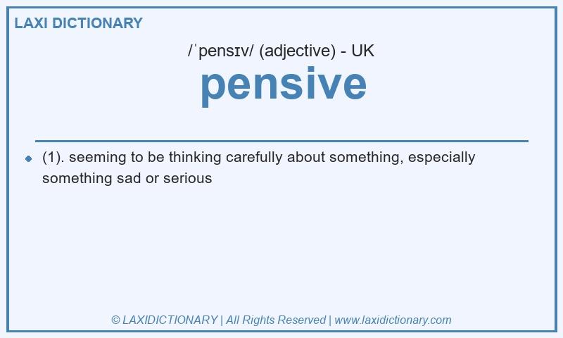 Definition pensive in British English