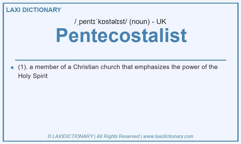 Definition Pentecostalist in British English