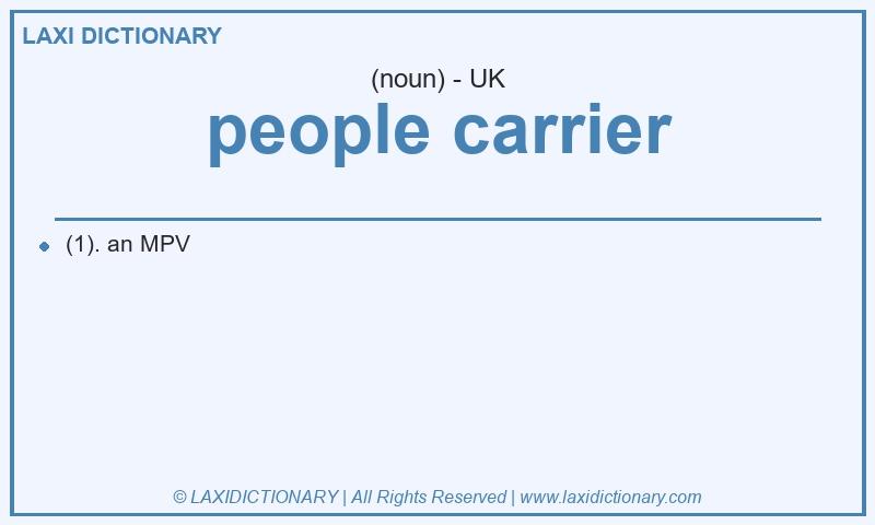 Definition people carrier in British English