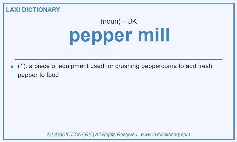 Definition pepper mill in British English