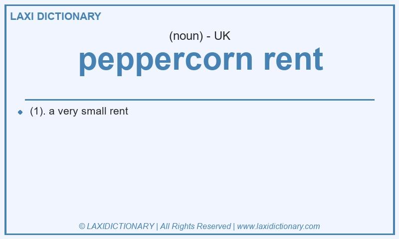 Definition peppercorn rent in British English