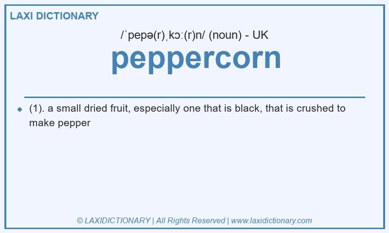Definition peppercorn in British English