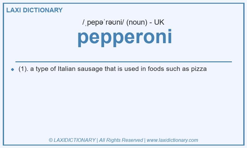 Definition pepperoni in British English