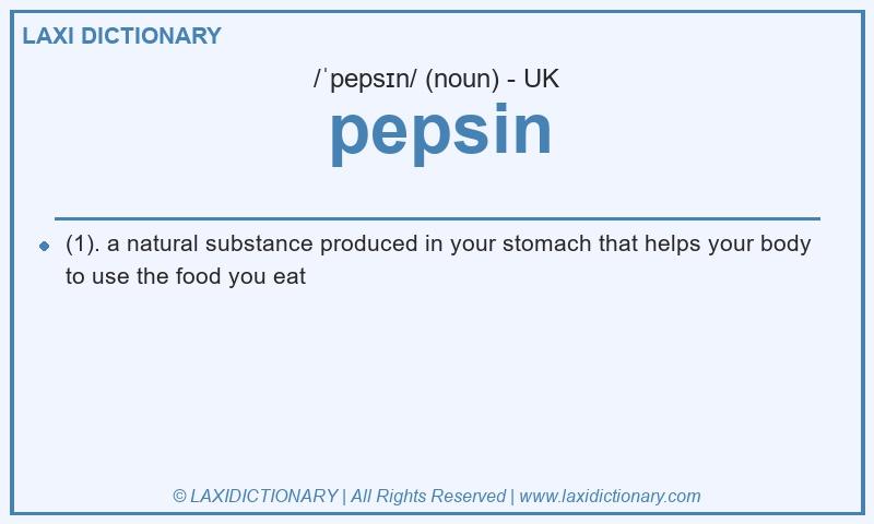 Definition pepsin in British English