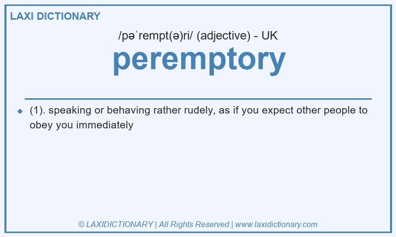Definition peremptory in British English