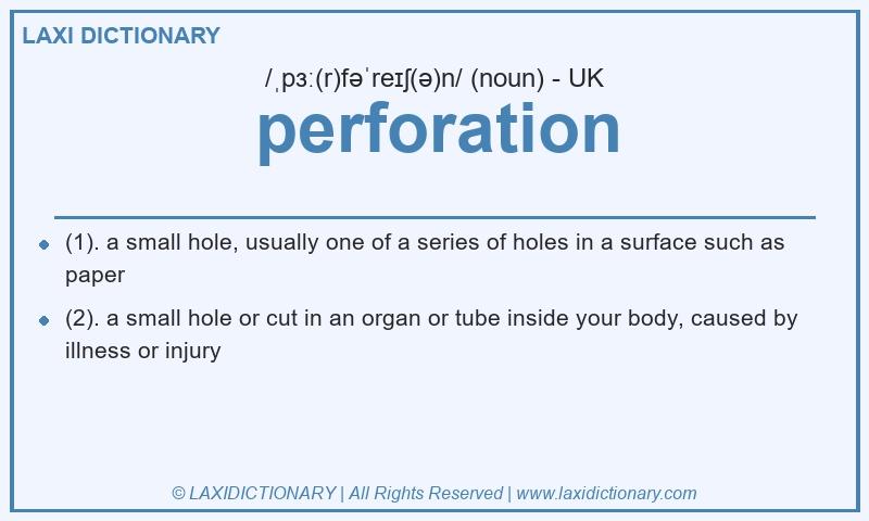 Definition perforation in British English
