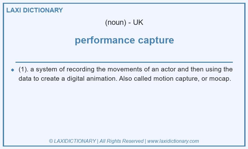 Definition performance capture in British English