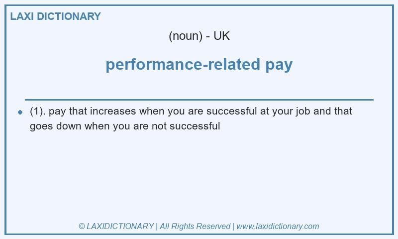 Definition performance-related pay in British English