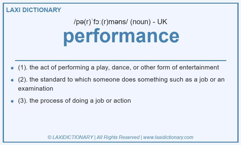Definition performance in British English