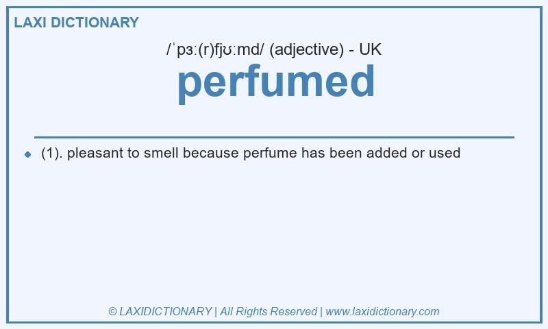 Definition perfumed in British English