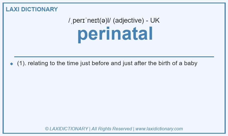 Definition perinatal in British English