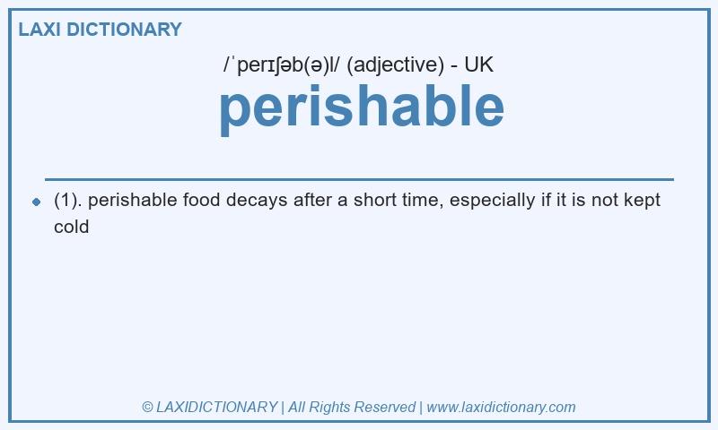 Definition perishable in British English