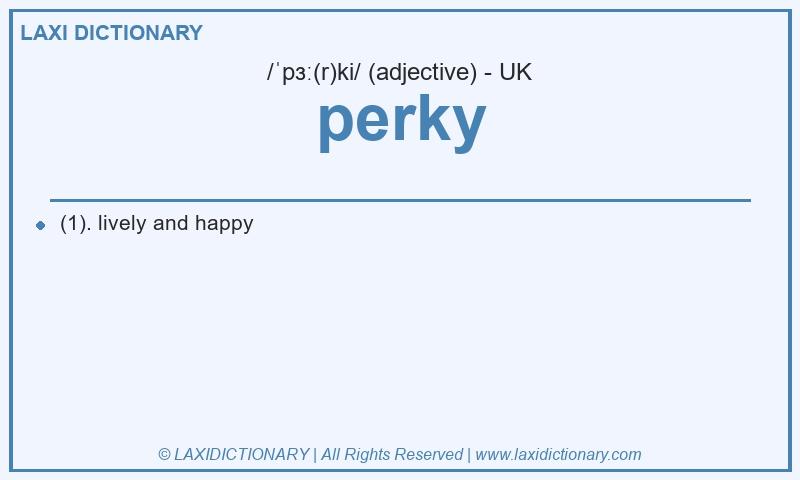 Definition perky in British English