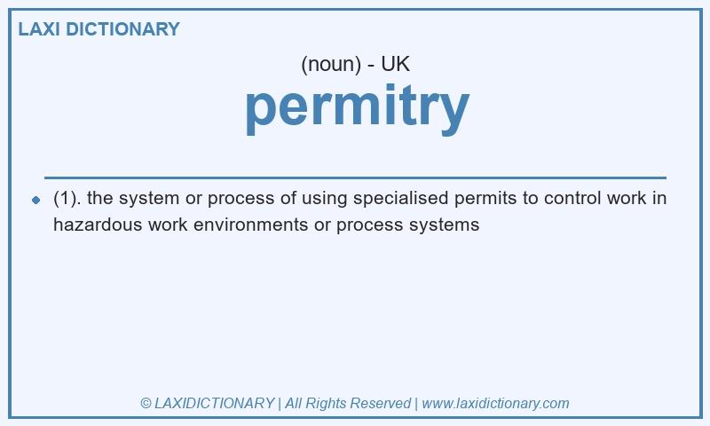 Definition permitry in British English