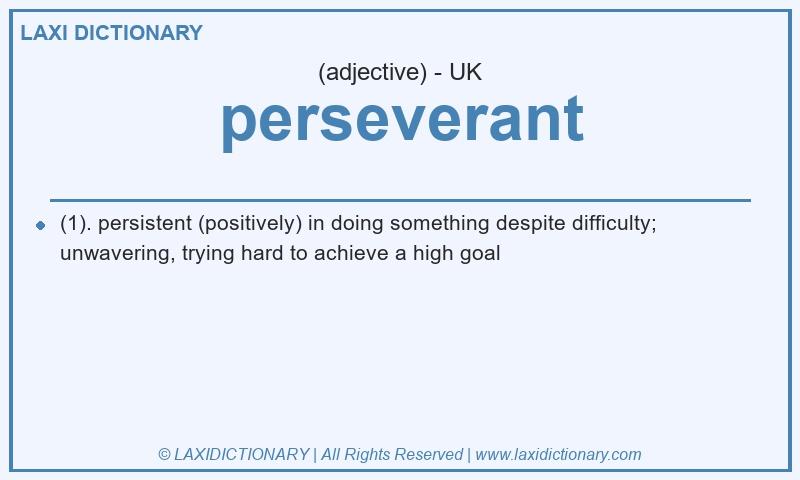 Definition perseverant in British English