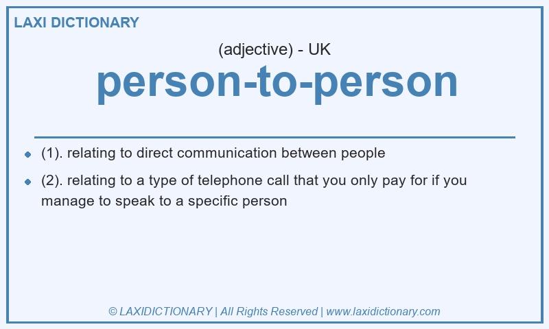 Definition person-to-person in British English