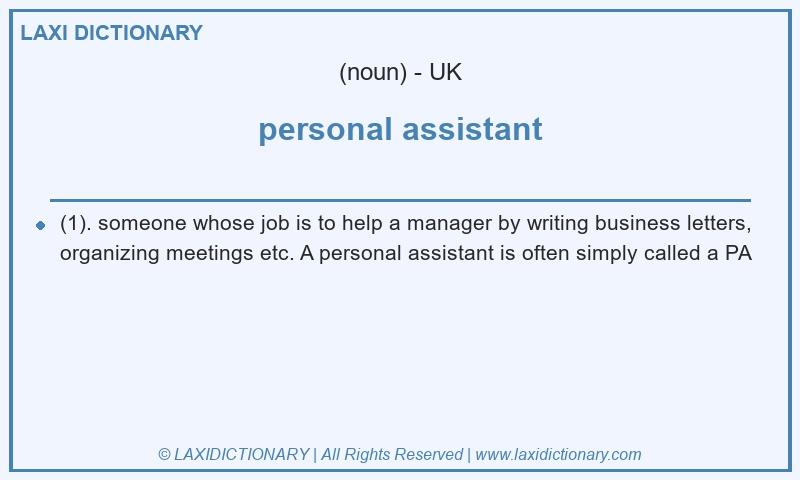 Definition personal assistant in British English