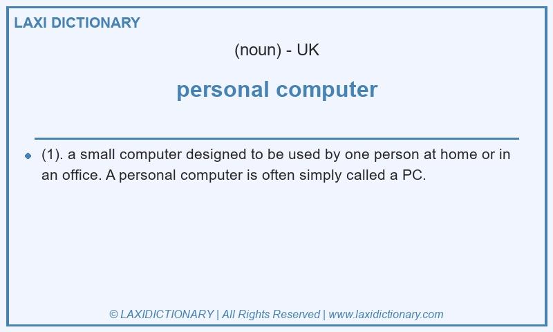 Definition personal computer in British English