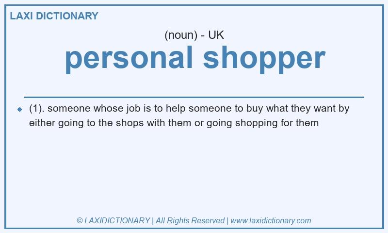 Definition personal shopper in British English