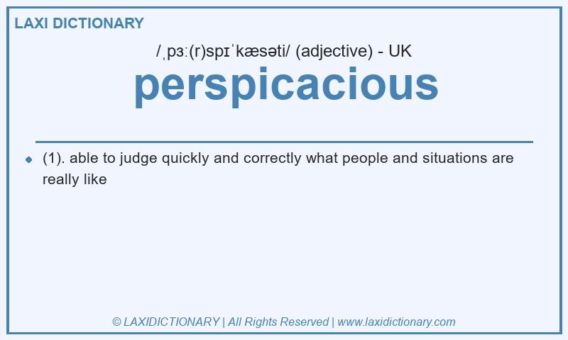 Definition perspicacious in British English