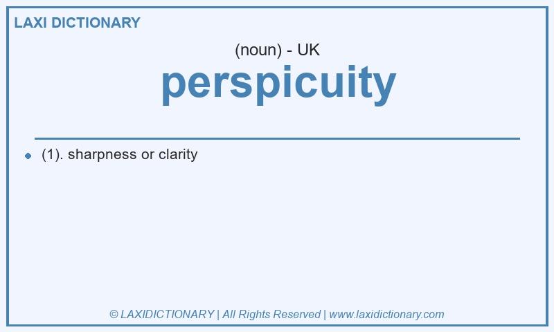Definition perspicuity in British English