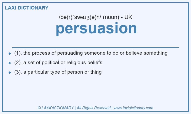 Definition persuasion in British English