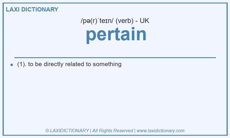 Definition pertain in British English