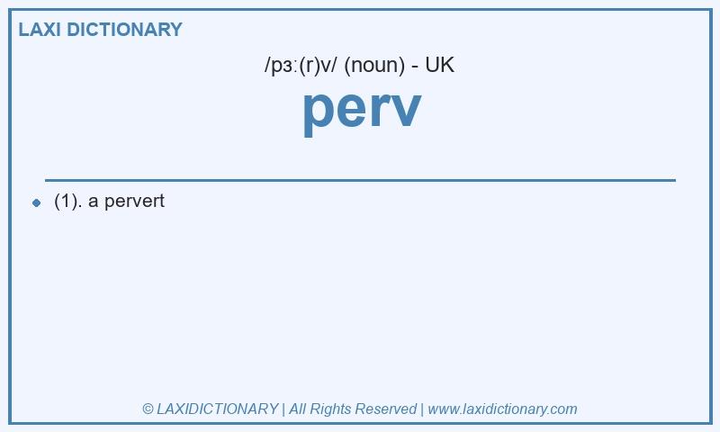 Definition perv in British English