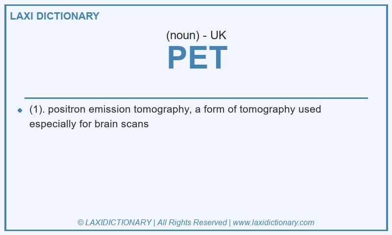 Definition PET in British English