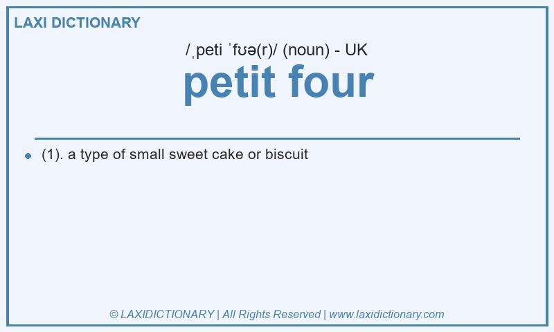 Definition petit four in British English