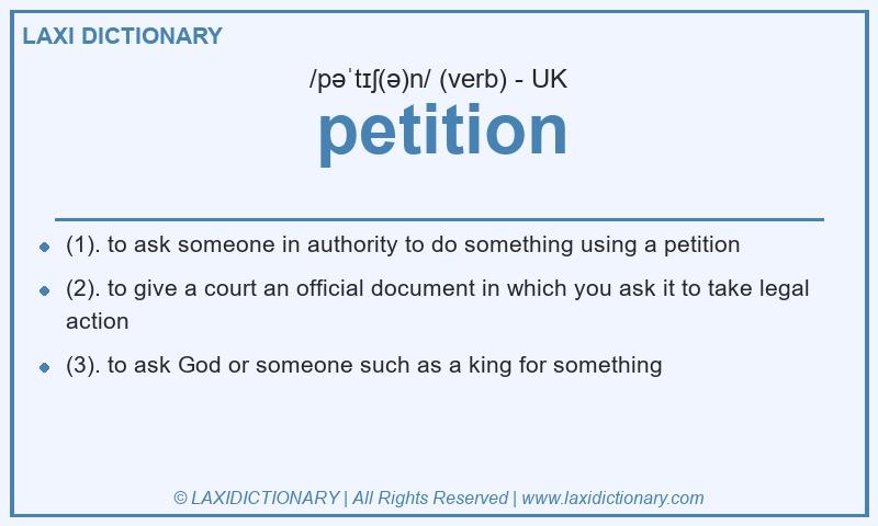 Definition petition in British English