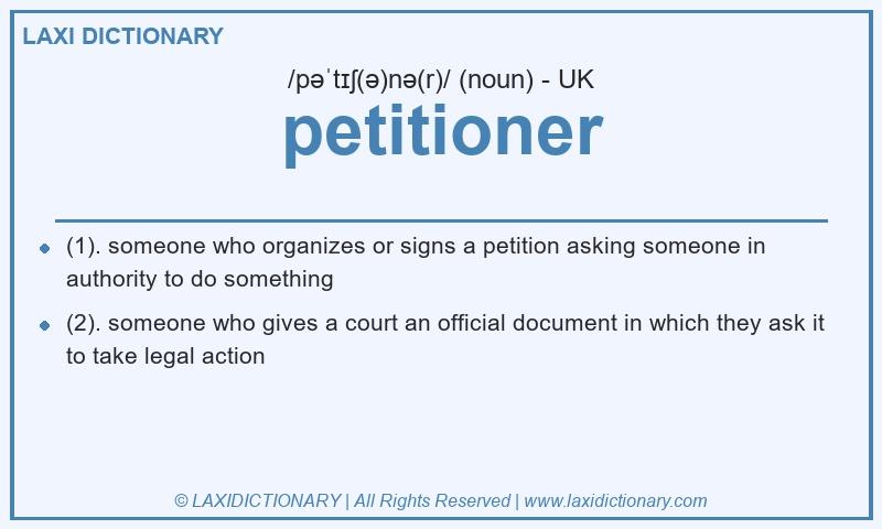 Definition petitioner in British English