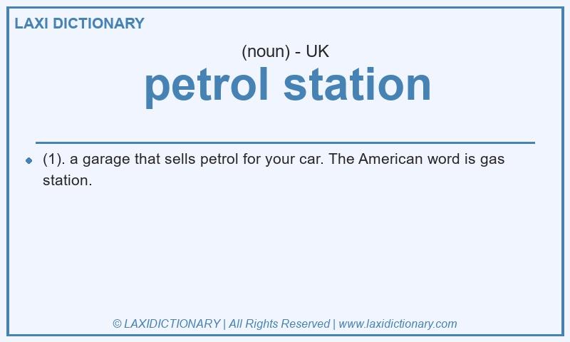 Definition petrol station in British English