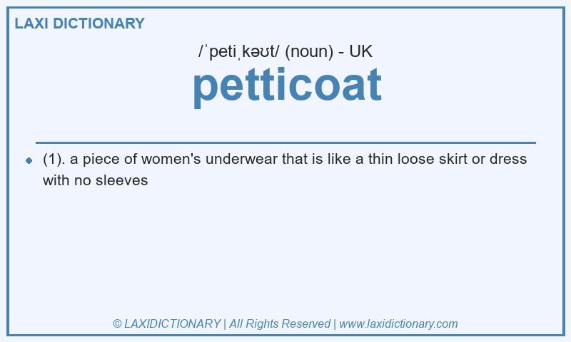 Definition petticoat in British English