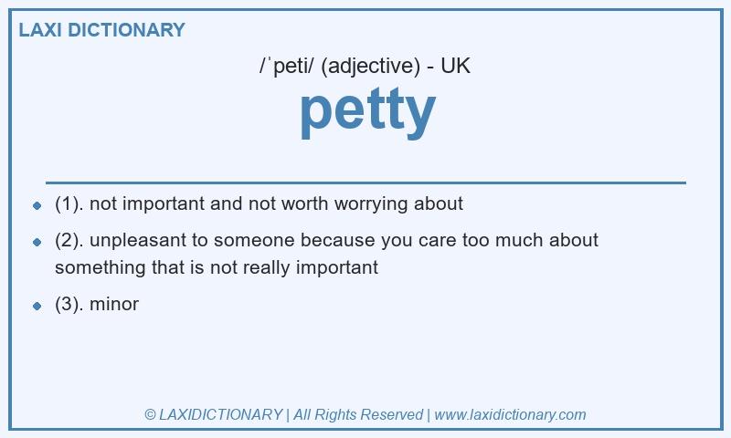 Definition petty in British English